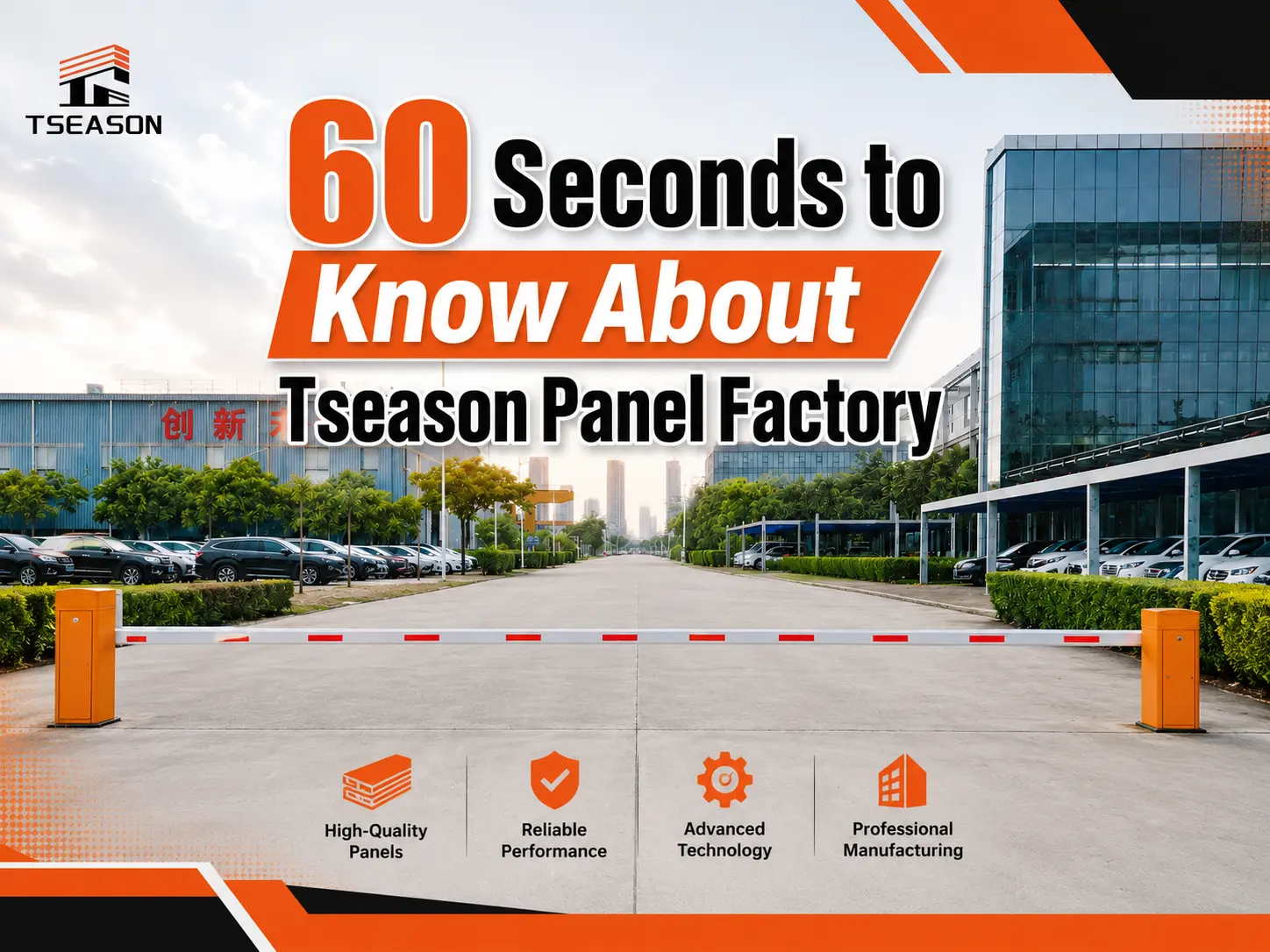 60 seconds to Know about Tseason Panel Factory
